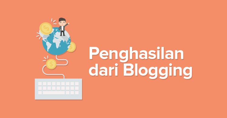 5 Cara Monetisasi Blog Untuk Mendapatkan Ratusan Juta Rupiah